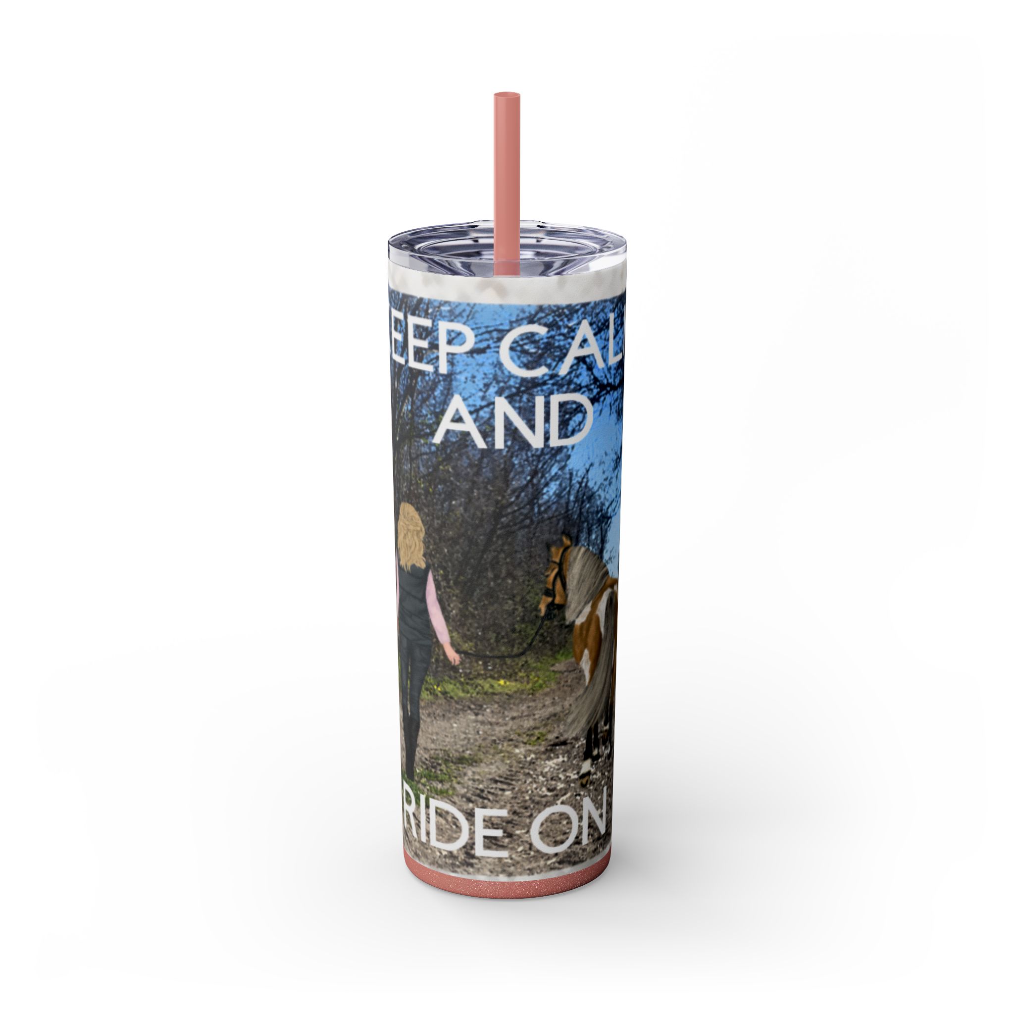 Equestrian Skinny Tumbler, Motivational Horse Riding Travel Mug, Keep Calm, Gifts for Horse Lovers, Personalized Drinkware - Image 8