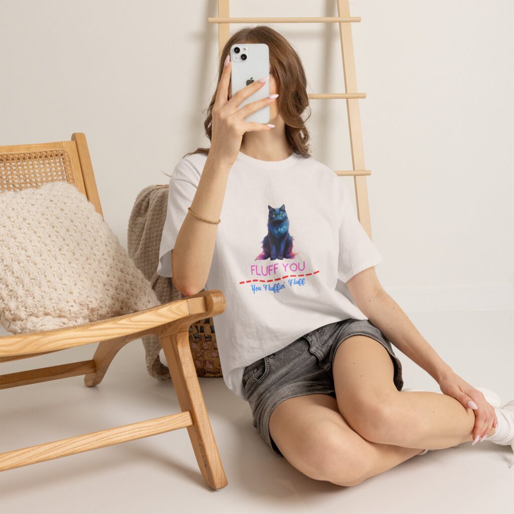 Funny Cat Lovers Tee, Gift for Cat Owners, Cute Humor Shirt, Fluff You Tee, Pet Lover Apparel, Casual Cotton T-Shirt