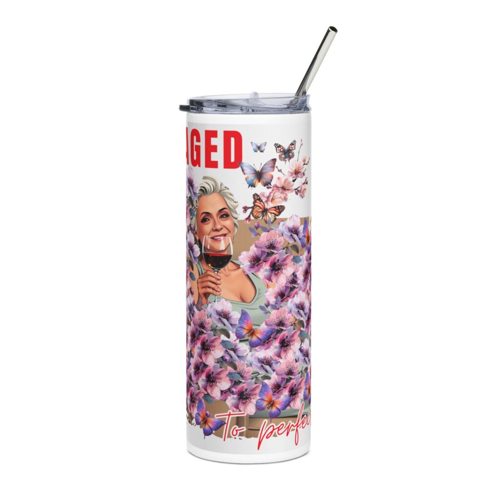 Skinny Tumbler — "Aged to Perfection" Floral 20oz Straw Cup