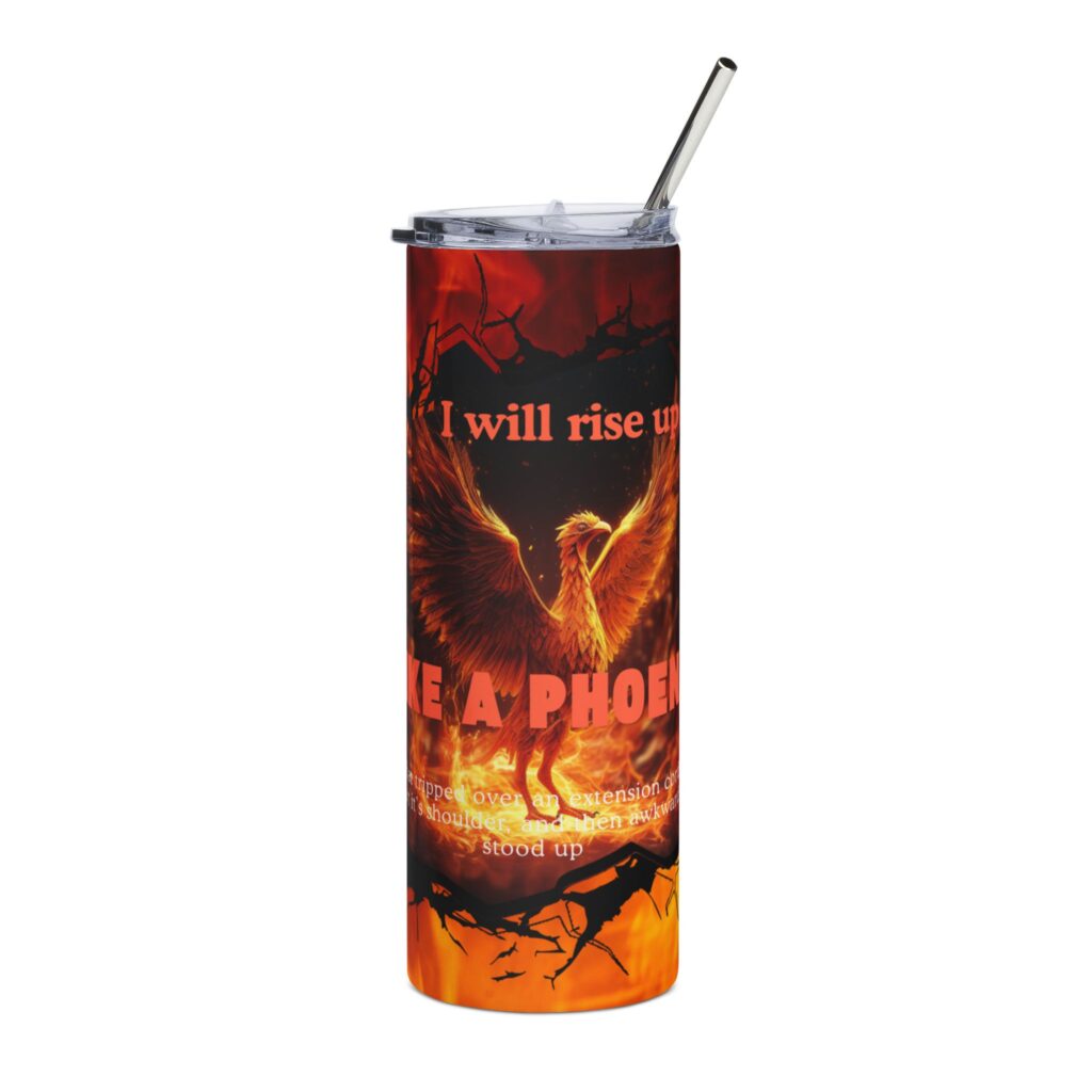 Fiery Phoenix Skinny Tumbler | Inspirational Drinkware, 20oz Travel Mug, Motivational Gift, Coffee Cup, Unique Water Bottle