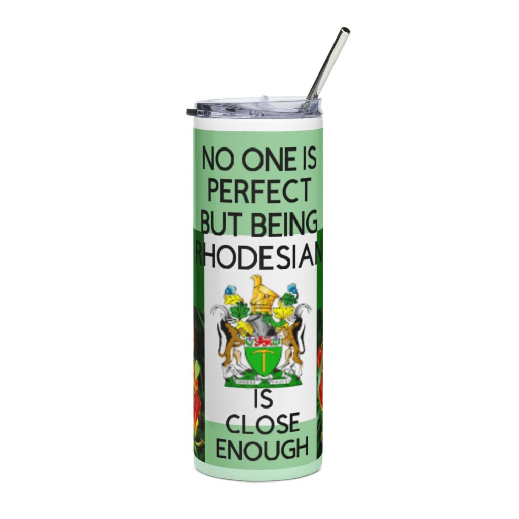 Rhodesian-Themed Skinny Tumbler, Perfect for Gifts, Travel, Hydration, Home Decor; Fun Saying Print